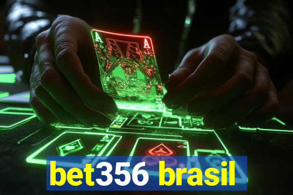 bet356 brasil